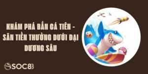 Bắn Cá Tiên