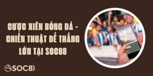 Cược Xiên Bóng Đá